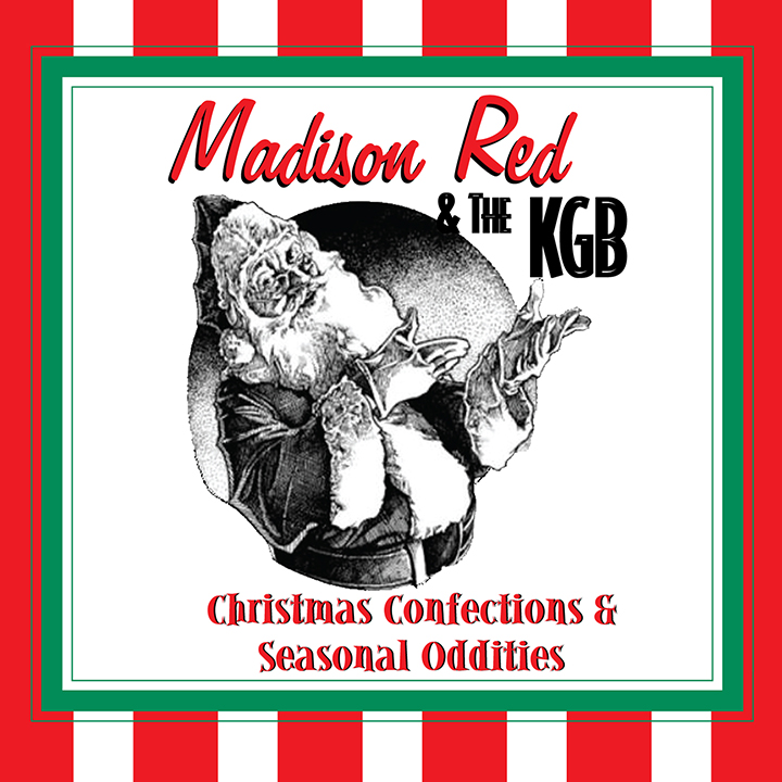 Madison Red and The Band That Time Forgot- 'Christmas Confections & Seasonal Oddities 1'
